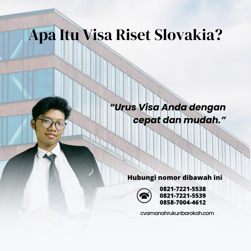 Apa Itu Visa Riset Slovakia Apa itu visa riset slovakia