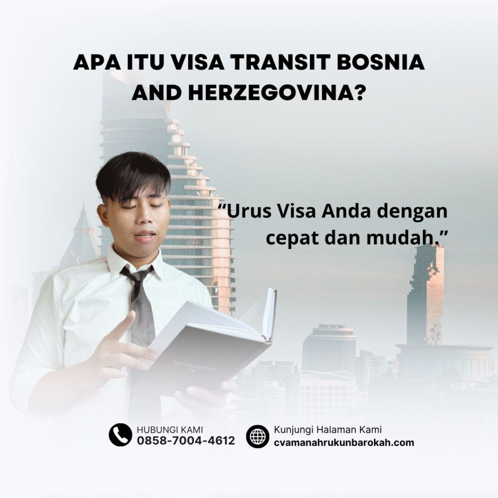 Apa Itu Visa Transit Bosnia and Herzegovina Apa itu visa transit bosnia and herzegovina