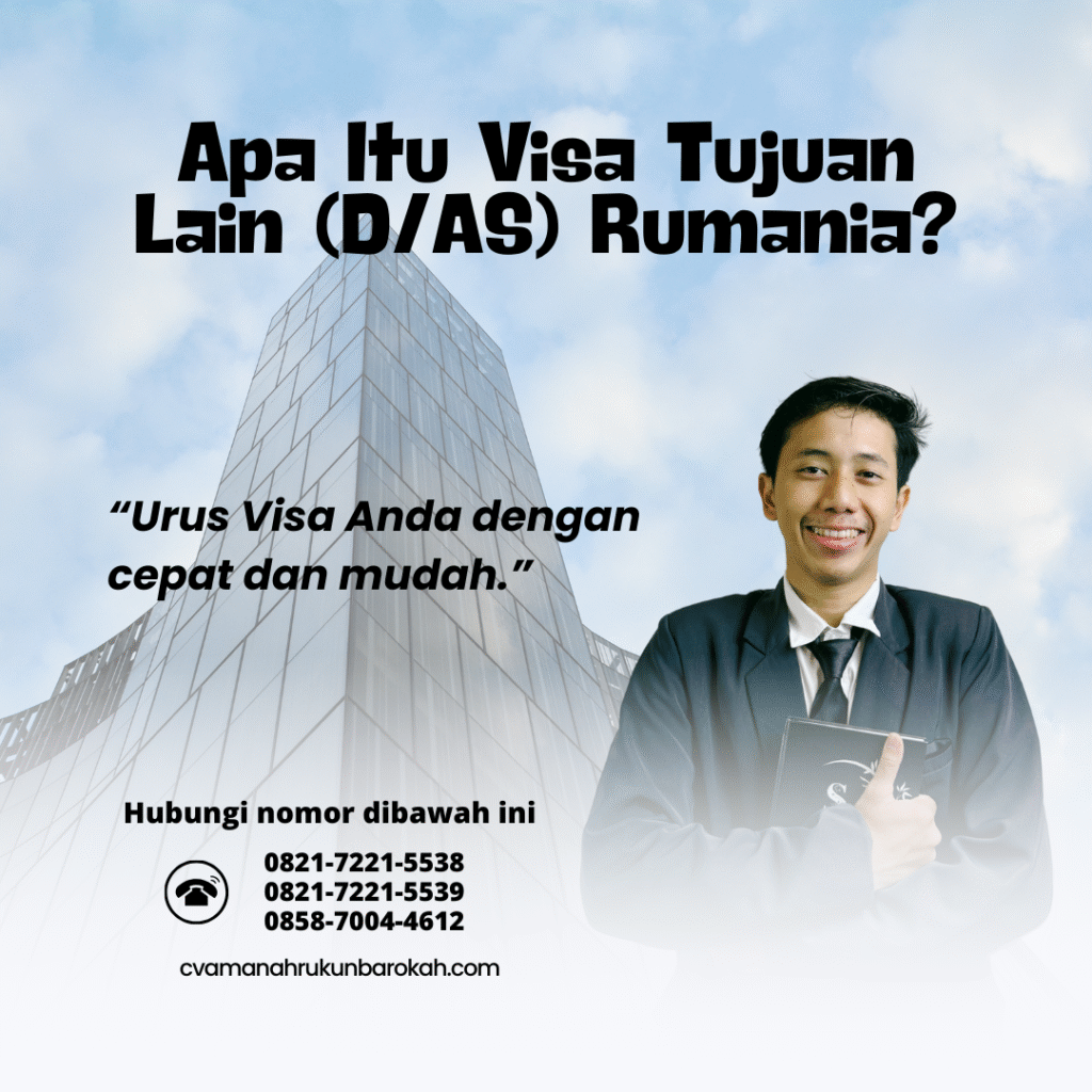Apa Itu Visa Tujuan Lain (DAS) Rumania Apa itu visa tujuan lain (das) rumania