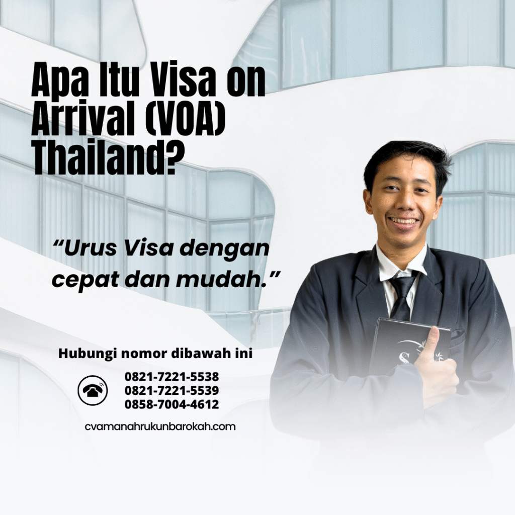 Apa Itu Visa on Arrival (VOA) Thailand Apa itu visa on arrival (voa) thailand