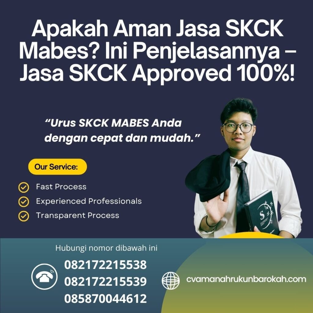 Apakah Aman Jasa SKCK Mabes Ini Penjelasannya – Jasa SKCK Approved 100%! Apakah aman jasa skck mabes ini penjelasannya – jasa skck approved 100%!