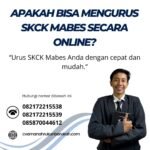 Apakah bisa mengurus skck mabes secara online