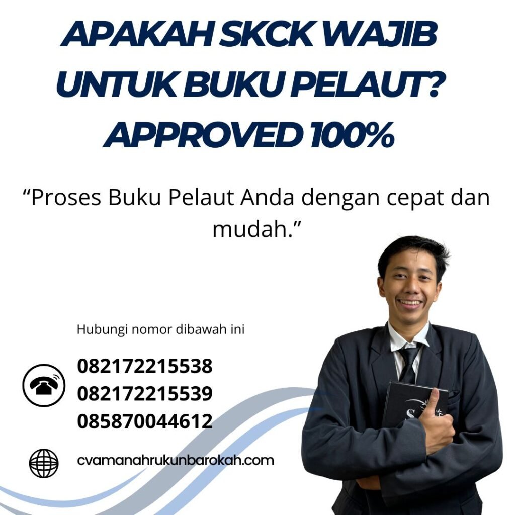 Apakah SKCK Wajib untuk Buku Pelaut Approved 100% (1) Apakah skck wajib untuk buku pelaut approved 100% (1)