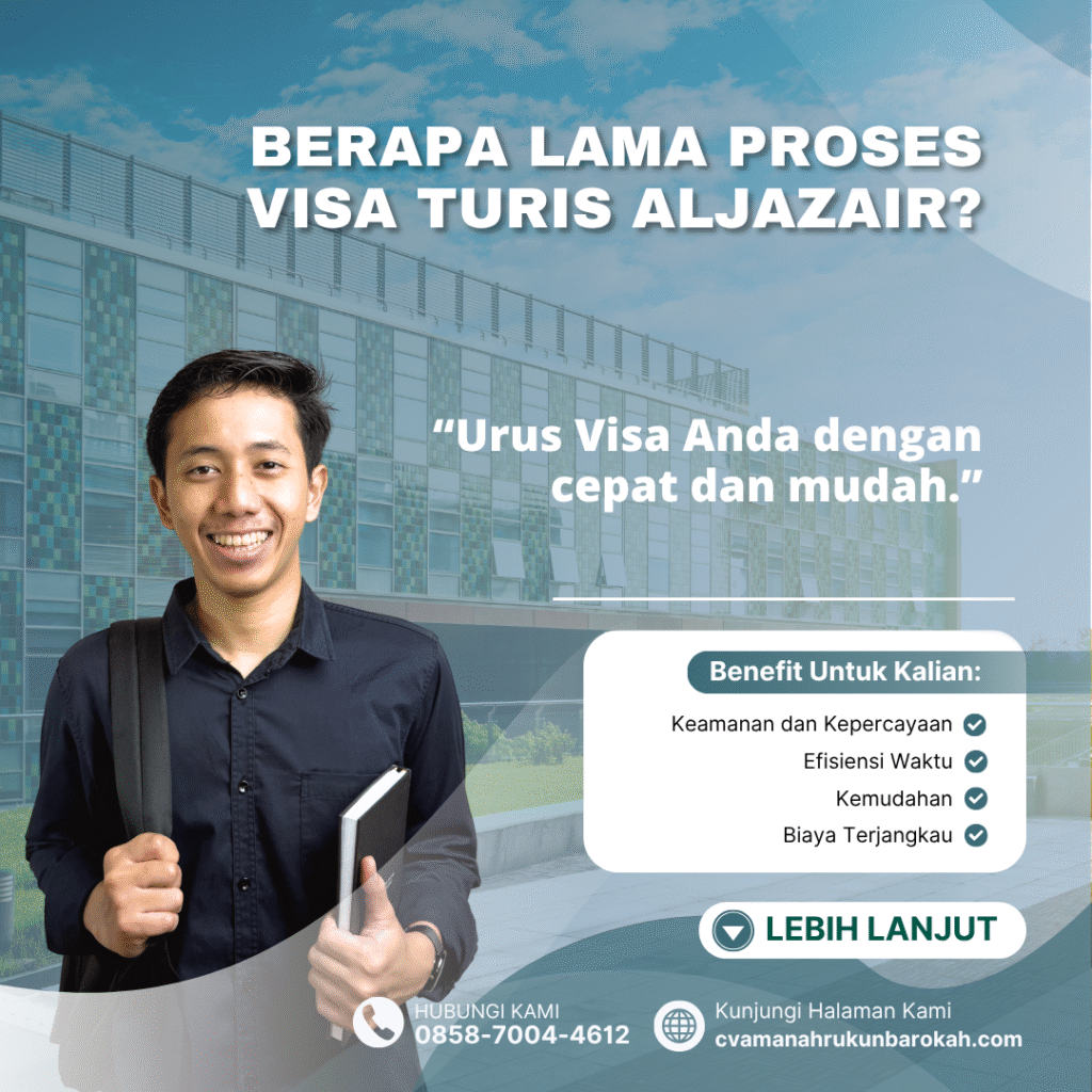 Berapa lama proses visa turis aljazair