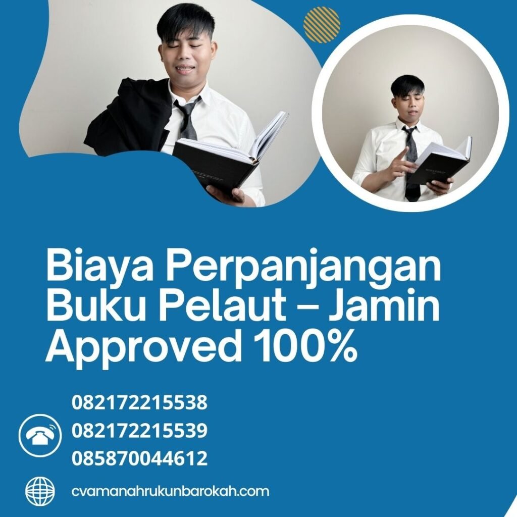 Biaya perpanjangan buku pelaut – jamin approved 100%