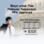 Biaya untuk visa malaysia terpercaya 99% approved