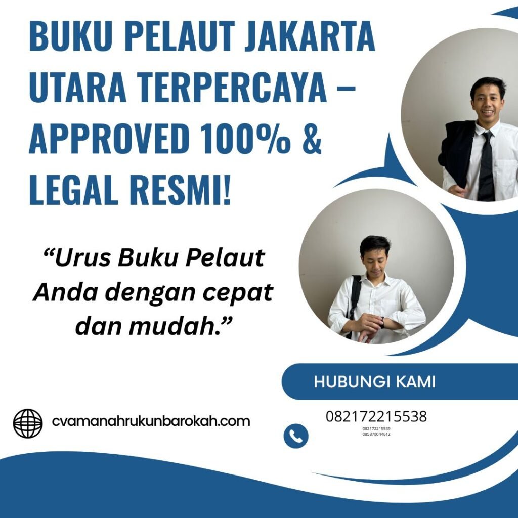 Buku pelaut jakarta utara terpercaya – approved 100% & legal resmi!