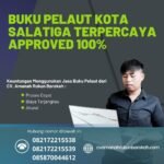 Buku pelaut kota salatiga terpercaya approved 100%