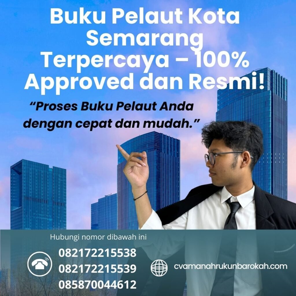 Buku pelaut kota semarang terpercaya – 100% approved dan resmi!