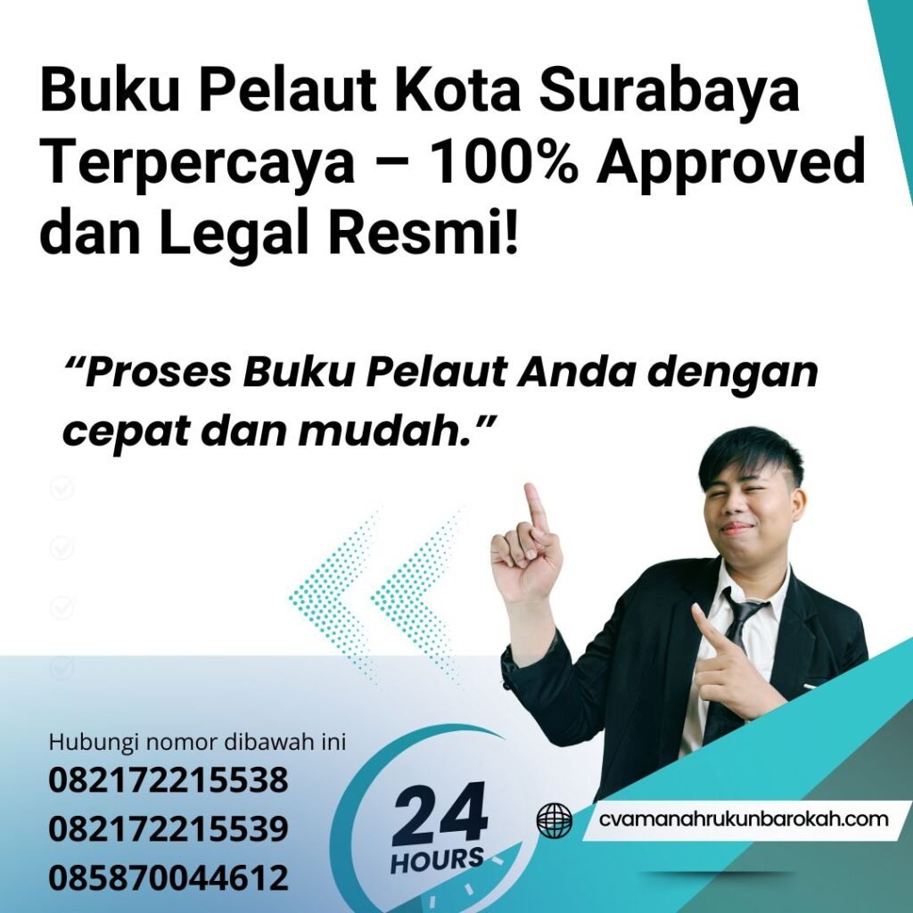 Buku pelaut kota surabaya terpercaya – 100% approved dan legal resmi!