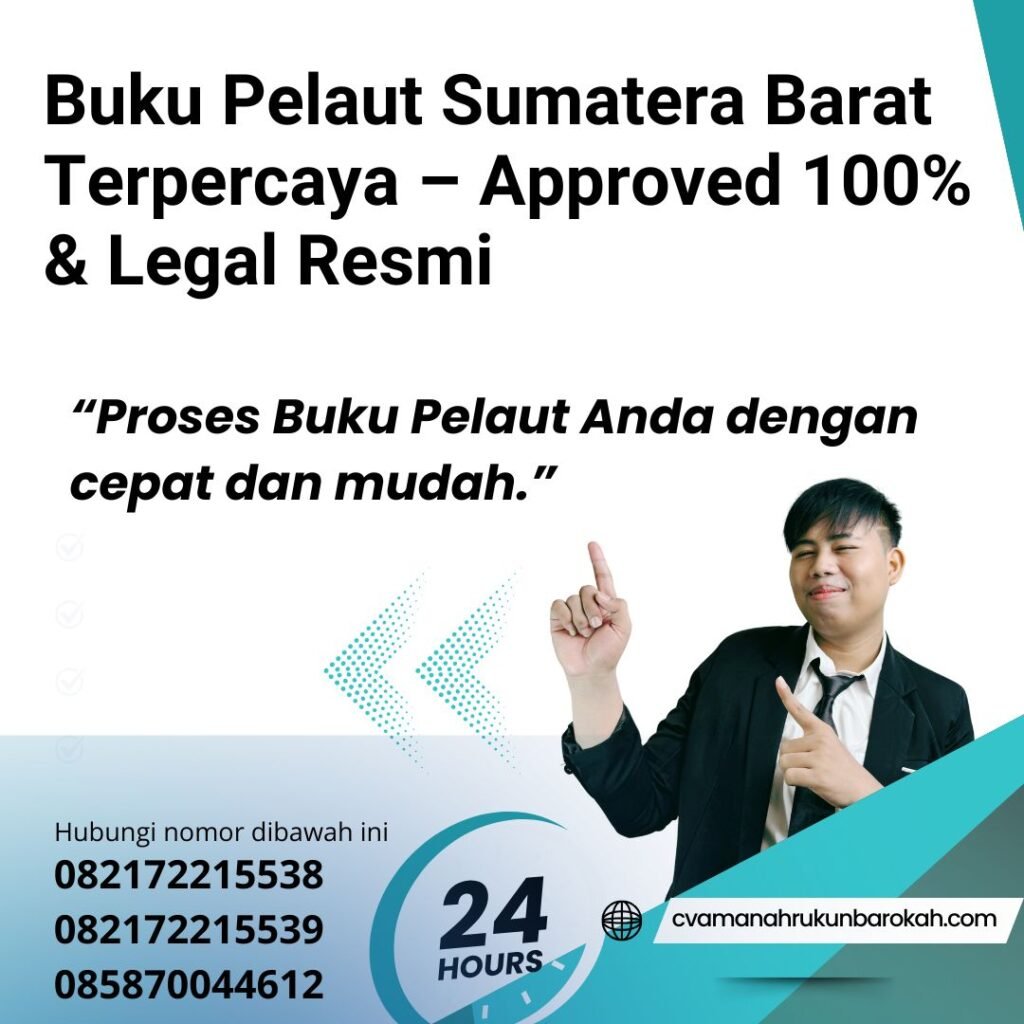 Buku pelaut sumatera barat terpercaya – approved 100% & legal resmi