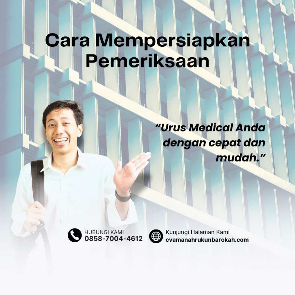 Cara Mempersiapkan Pemeriksaan Cara mempersiapkan pemeriksaan