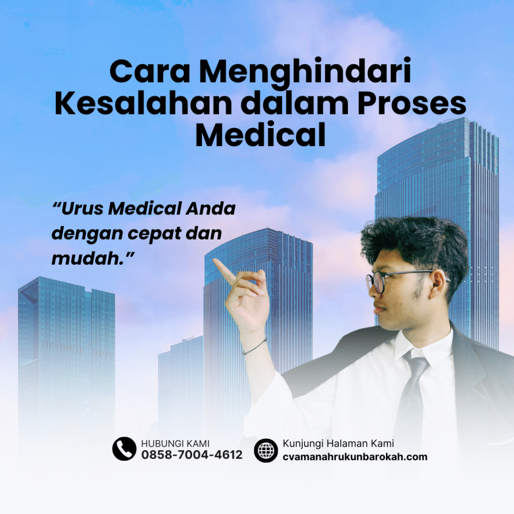 Cara menghindari kesalahan dalam proses medical