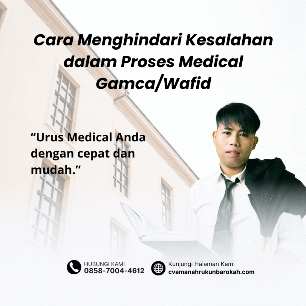 Cara menghindari kesalahan dalam proses medical gamcawafid