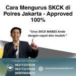 Cara mengurus skck di polres jakarta approved 100%