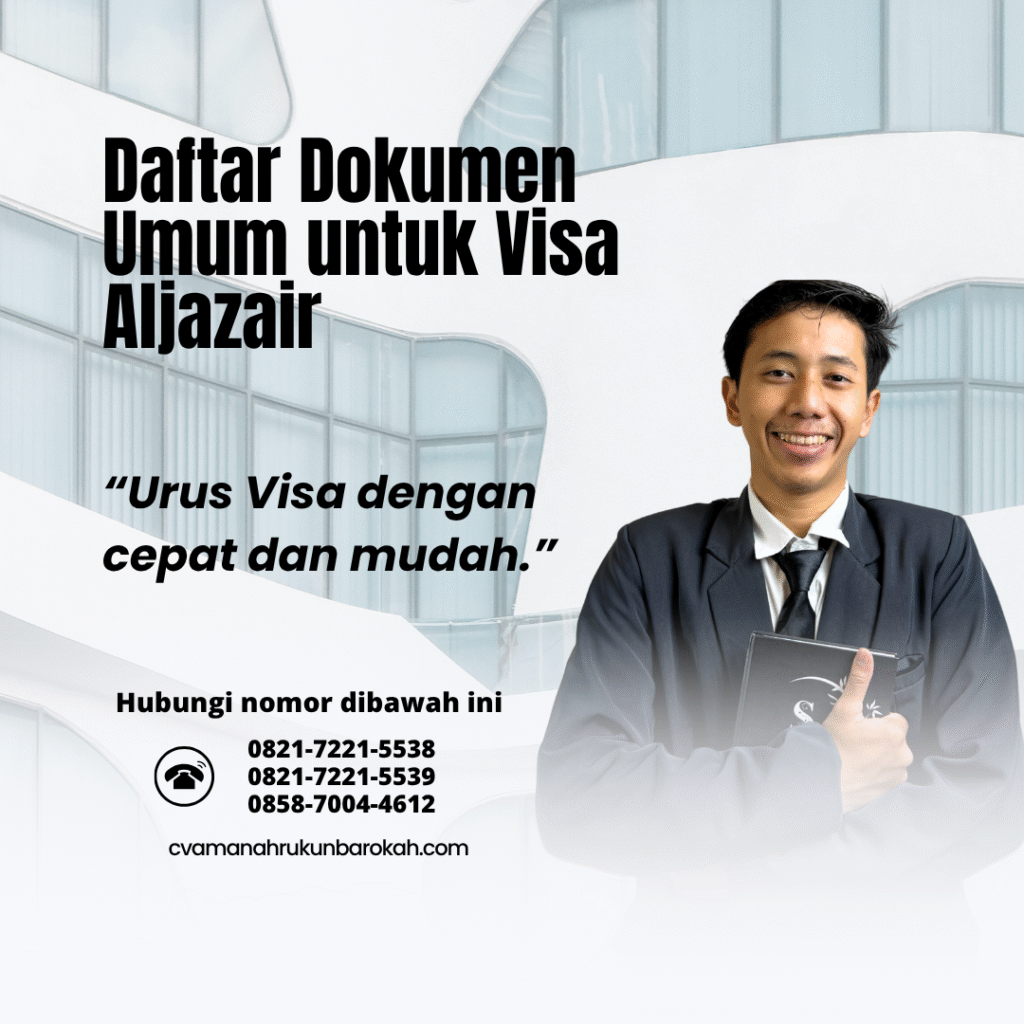 Daftar Dokumen Umum untuk Visa Aljazair Daftar dokumen umum untuk visa aljazair