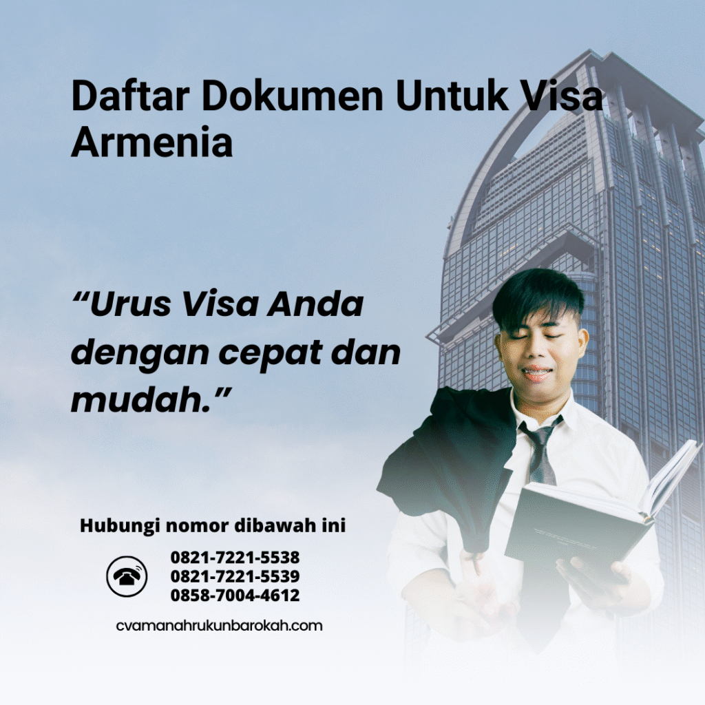 Daftar Dokumen Untuk Visa Armenia Daftar dokumen untuk visa armenia