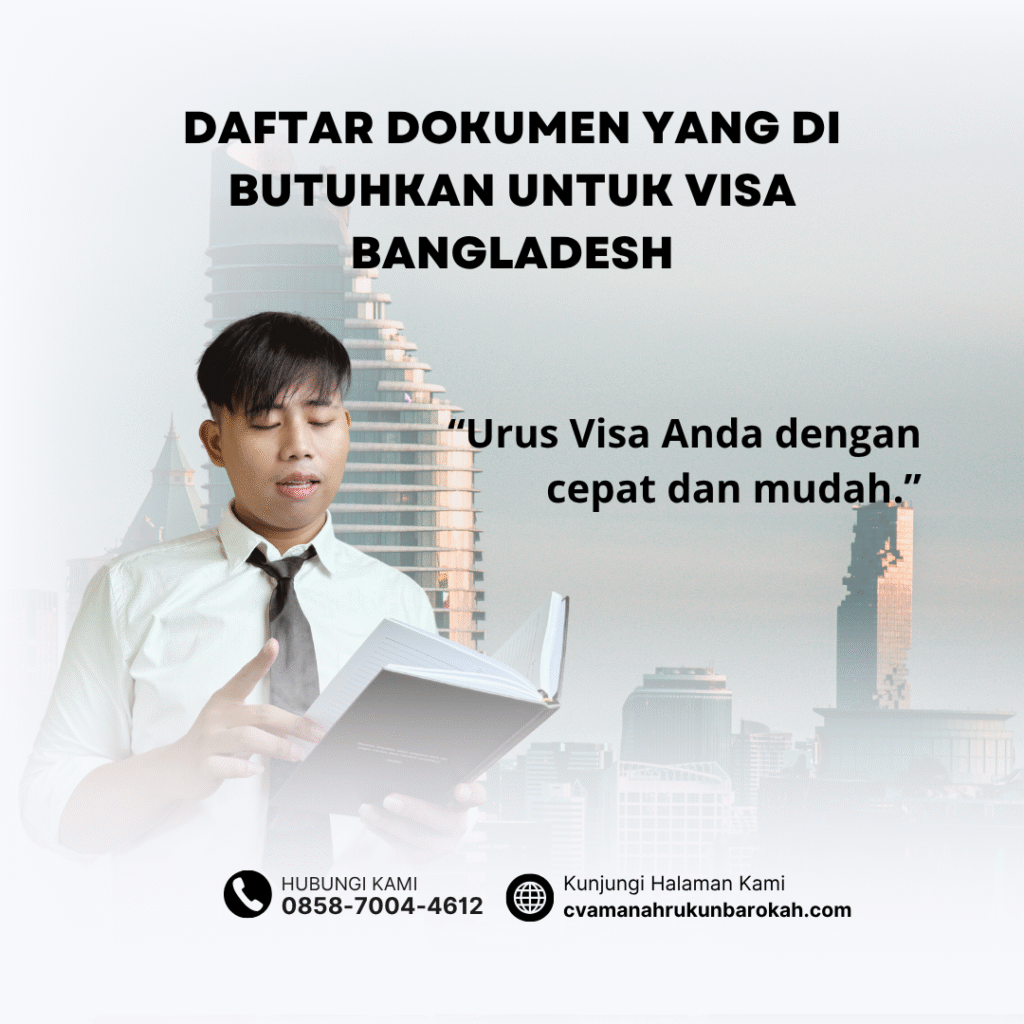 Daftar dokumen yang di butuhkan untuk visa bangladesh