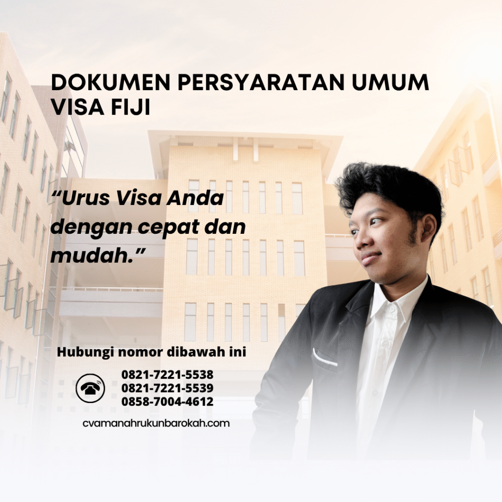 Dokumen Persyaratan Umum Visa Fiji Dokumen persyaratan umum visa fiji