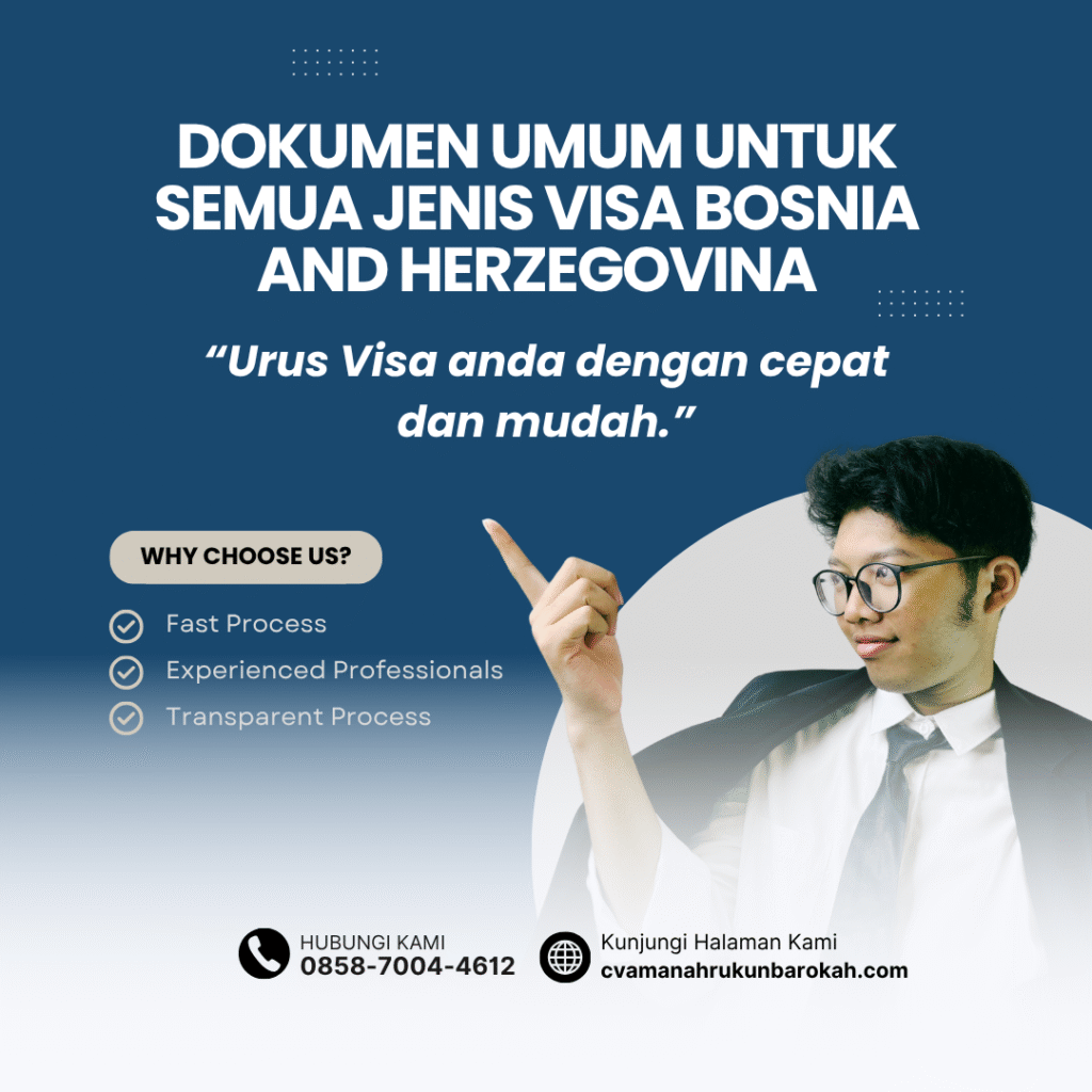 Dokumen umum untuk semua jenis visa bosnia and herzegovina