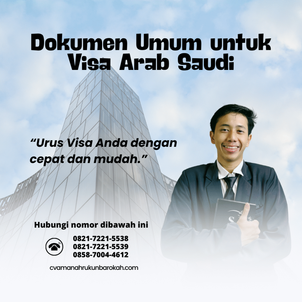 Dokumen umum untuk visa arab saudi