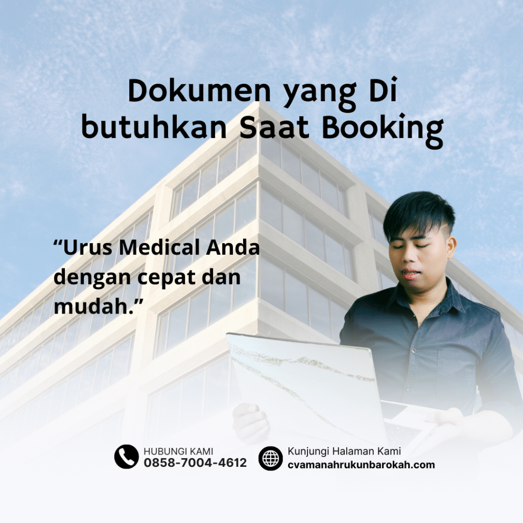 Dokumen yang Di butuhkan Saat Booking Dokumen yang di butuhkan saat booking