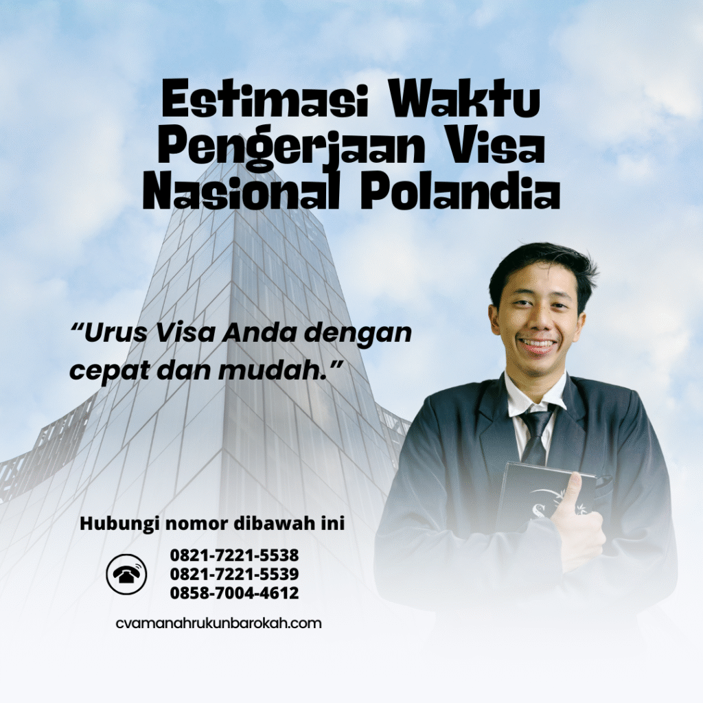 Estimasi Waktu Pengerjaan Visa Nasional Polandia Estimasi waktu pengerjaan visa nasional polandia