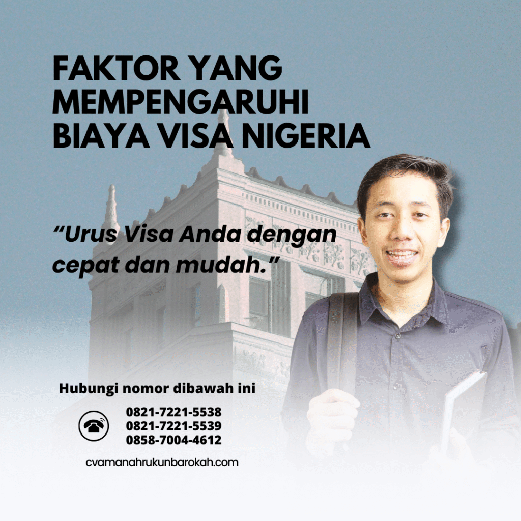 Faktor yang mempengaruhi biaya visa nigeria