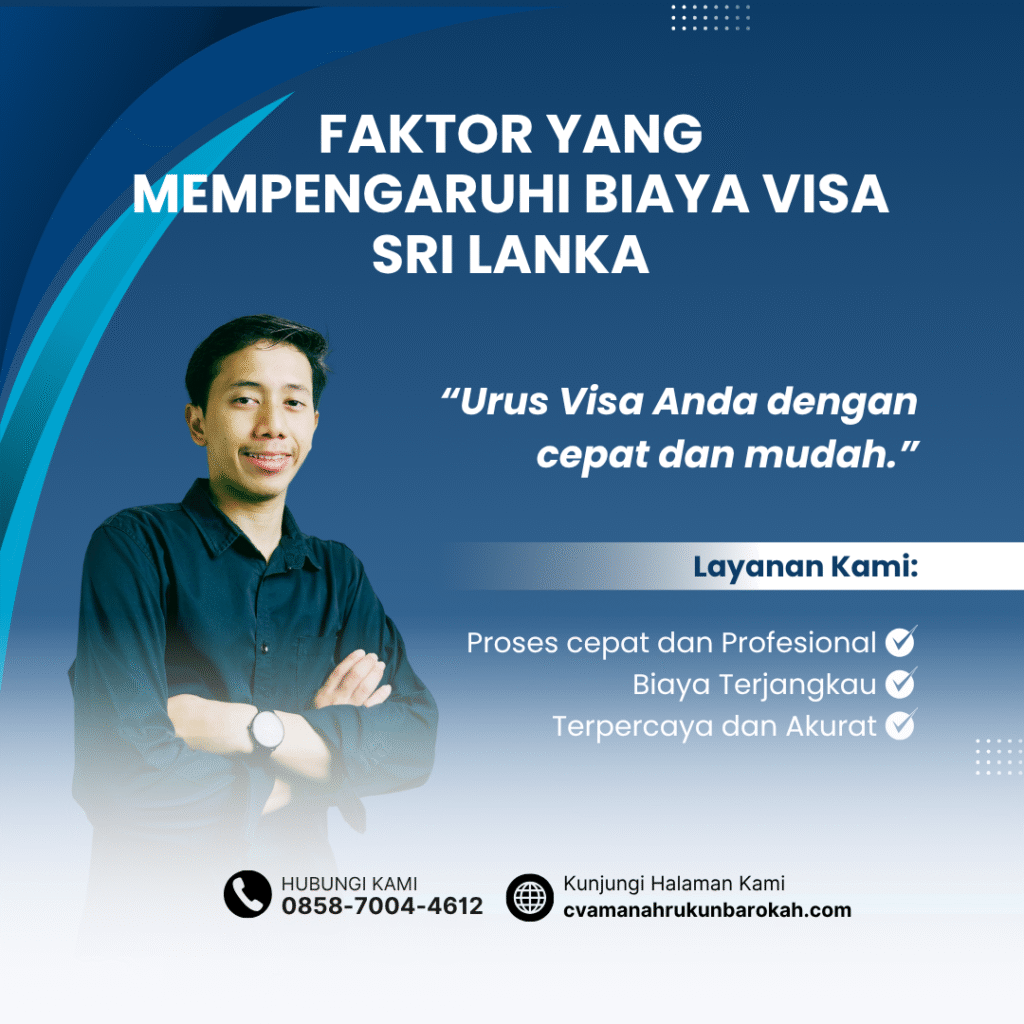 Faktor yang mempengaruhi biaya visa sri lanka