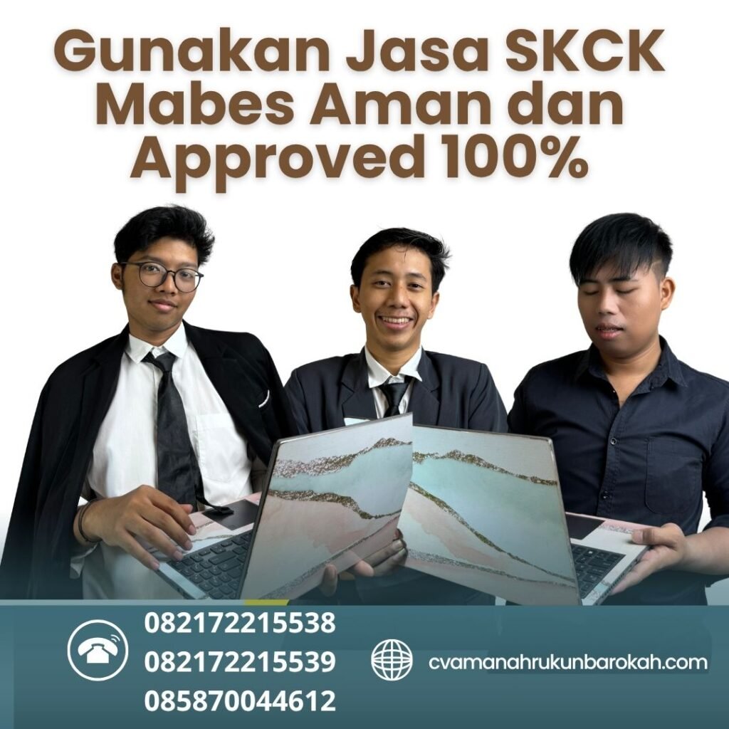Gunakan jasa skck mabes aman dan approved 100%