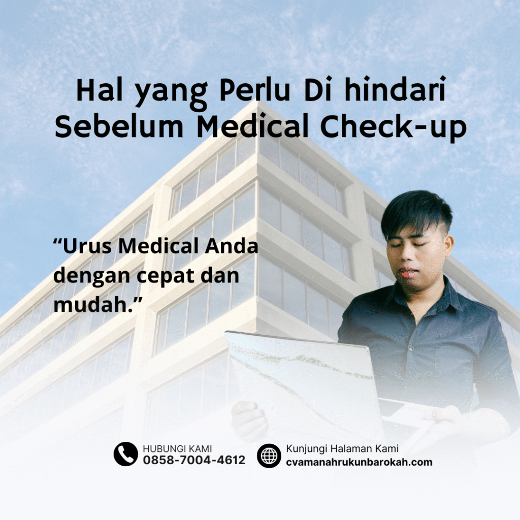 Hal yang Perlu Di hindari Sebelum Medical Check-up Hal yang perlu di hindari sebelum medical check up