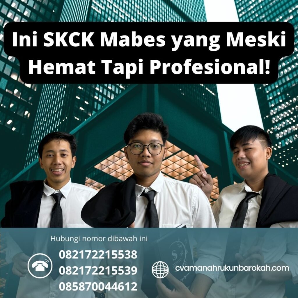 Ini skck mabes yang meski hemat tapi profesional!