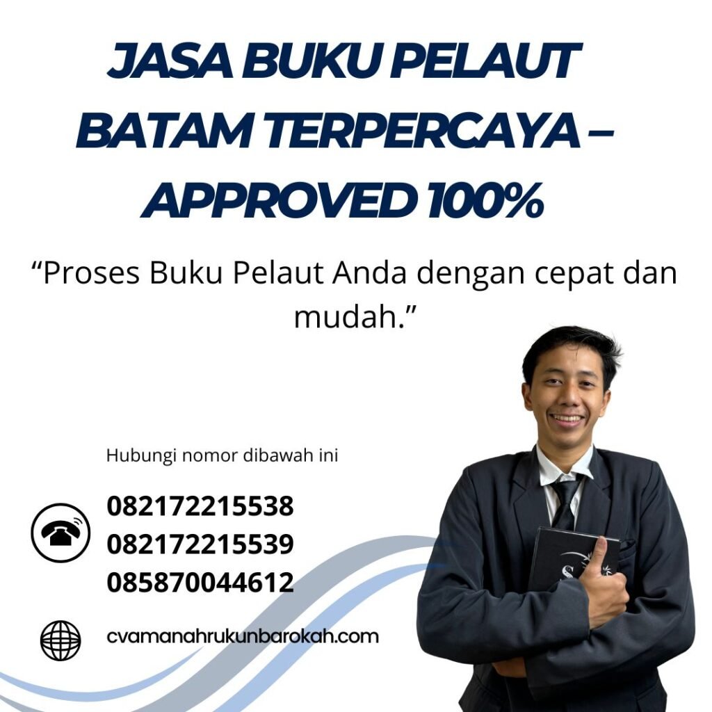 Jasa Buku Pelaut Batam Terpercaya – Approved 100% Jasa buku pelaut batam terpercaya – approved 100%