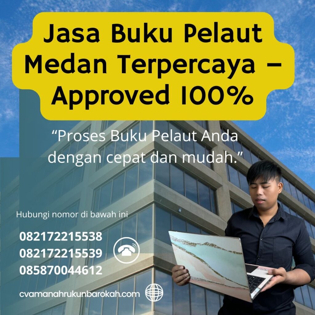 Jasa buku pelaut medan terpercaya – approved 100%