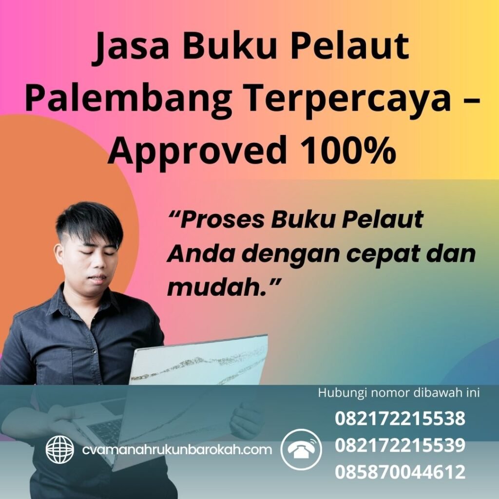 Jasa buku pelaut palembang terpercaya – approved 100%