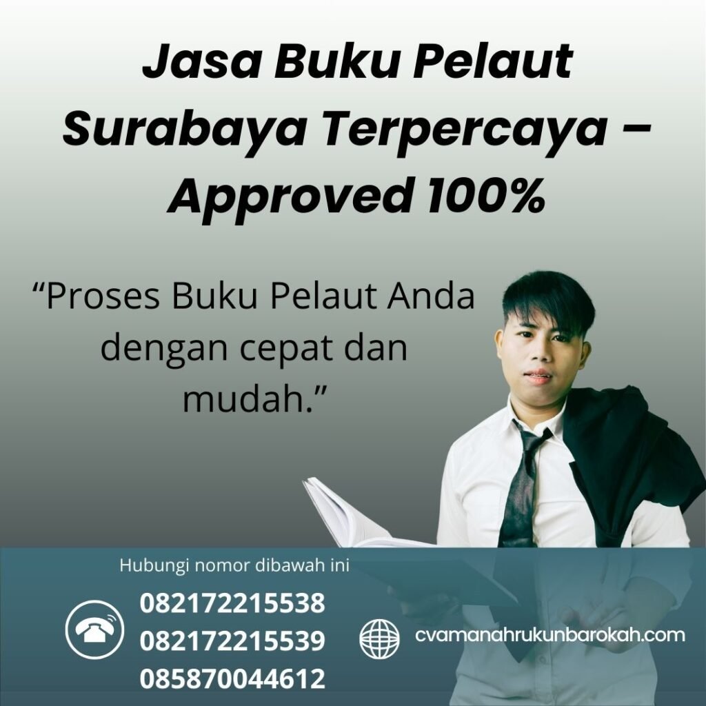 Jasa Buku Pelaut Surabaya Terpercaya – Approved 100% Jasa buku pelaut surabaya terpercaya – approved 100%