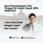 Jasa perpanjangan visa tinggal sri lanka cepat 99% approved