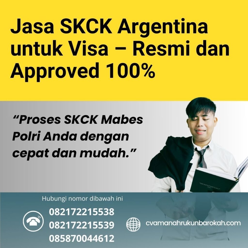 Jasa SKCK Argentina untuk Visa – Resmi dan Approved 100% Jasa skck argentina untuk visa – resmi dan approved 100%