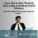 Jasa skck biar praktis jasa yang gunakan kurir khusus