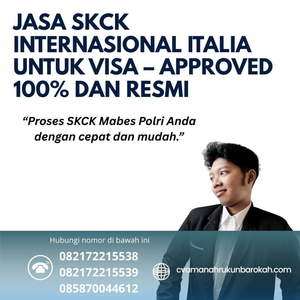 Jasa SKCK Internasional Italia untuk Visa – Approved 100% dan Resmi Jasa skck internasional italia untuk visa – approved 100% dan resmi