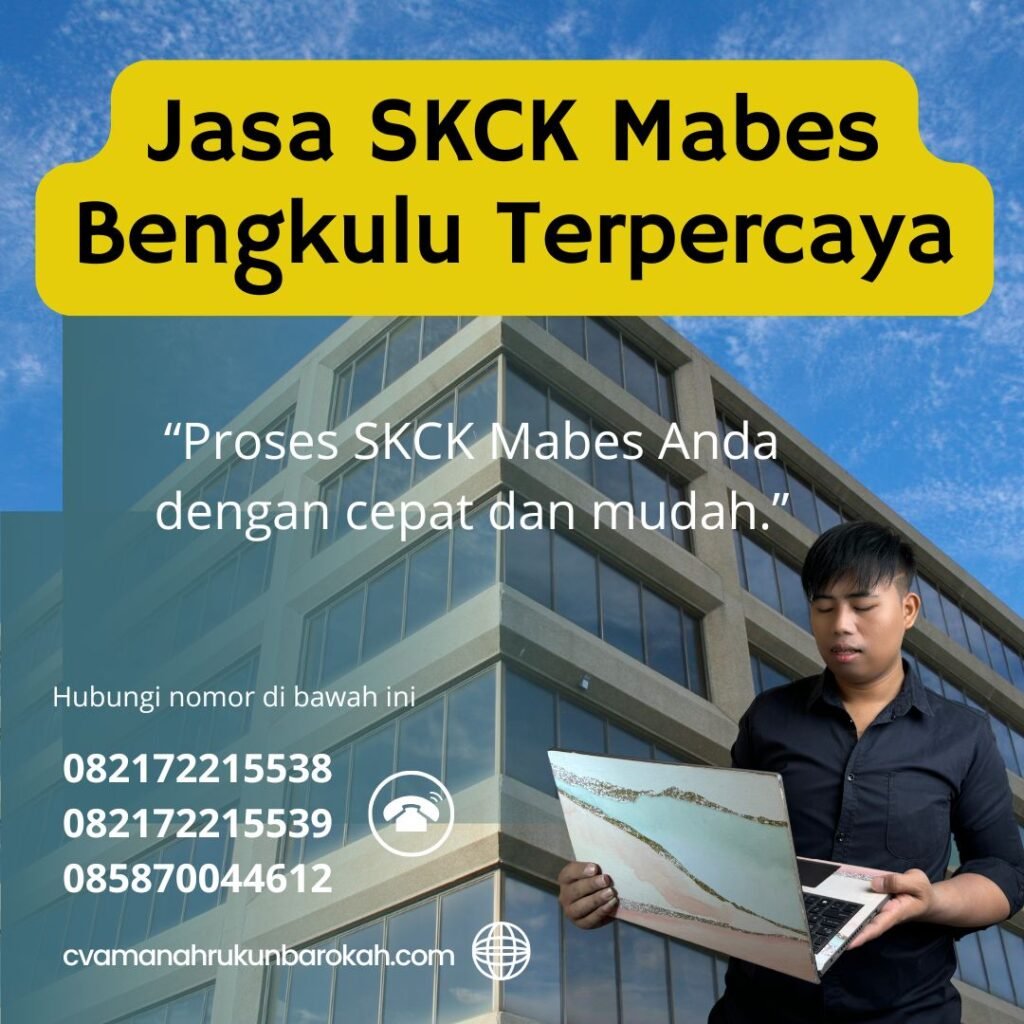 Jasa skck mabes bengkulu terpercaya