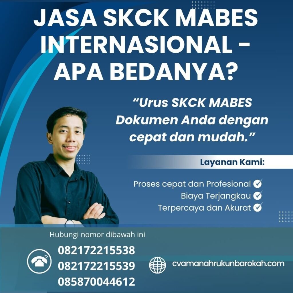 Jasa SKCK Mabes Internasional - Apa Bedanya Jasa skck mabes internasional apa bedanya