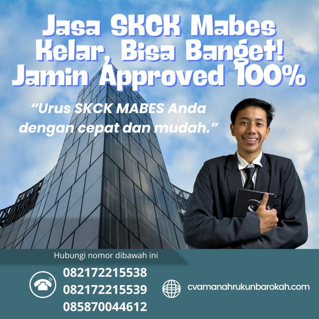 Jasa skck mabes kelar, bisa banget! jamin approved 100%