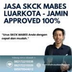 Jasa skck mabes luarkota jamin approved 100%