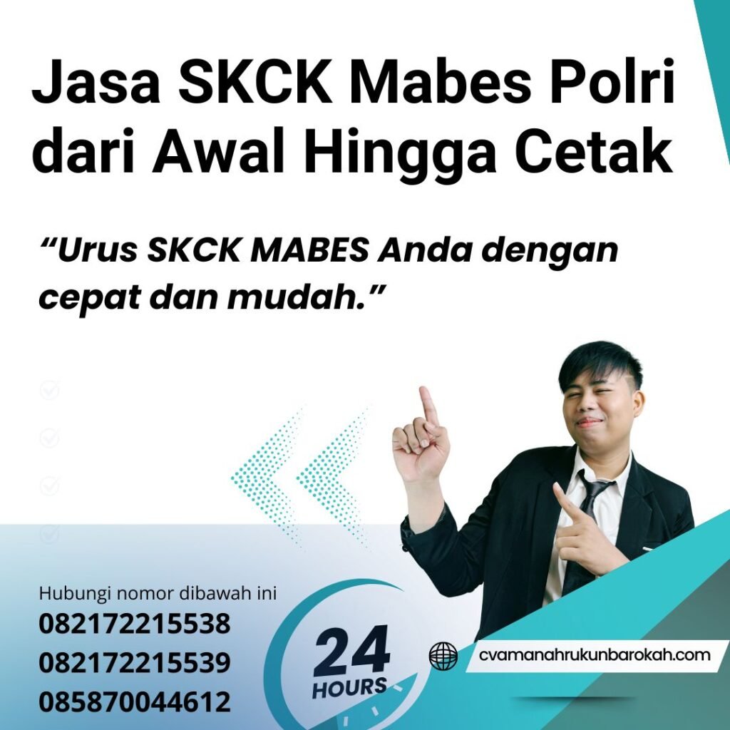 Jasa skck mabes polri dari awal hingga cetak