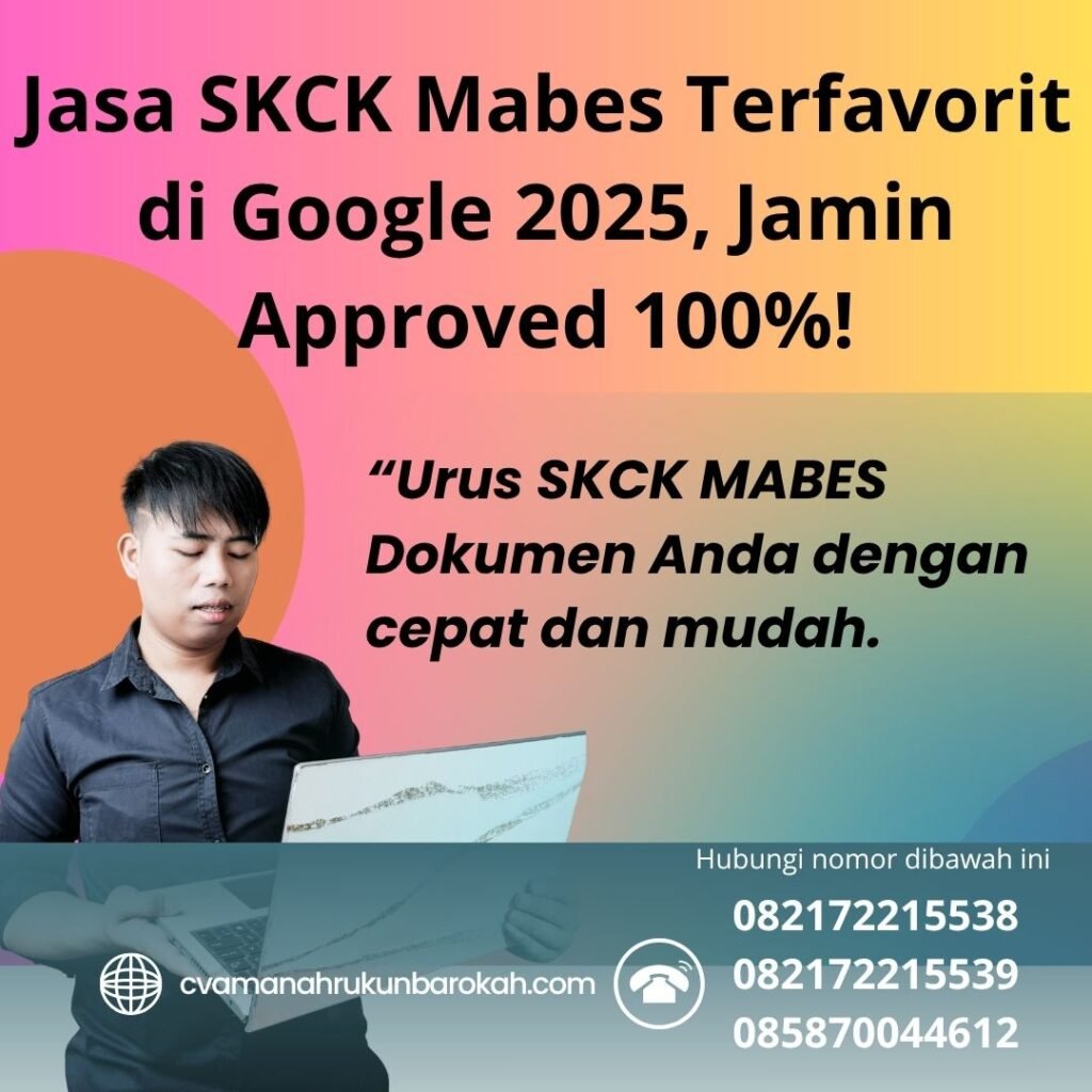 Jasa skck mabes terfavorit di google 2025, jamin approved 100%!