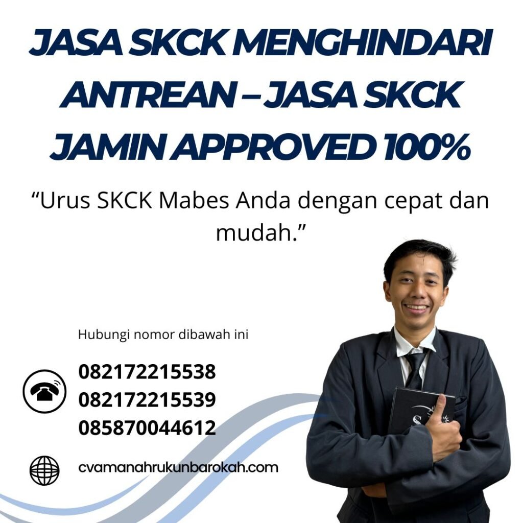 Jasa skck menghindari antrean – jasa skck jamin approved 100%