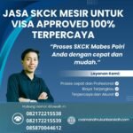 Jasa skck mesir untuk visa approved 100% terpercaya