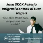 Jasa skck pekerja imigrasi kontrak di luar negeri