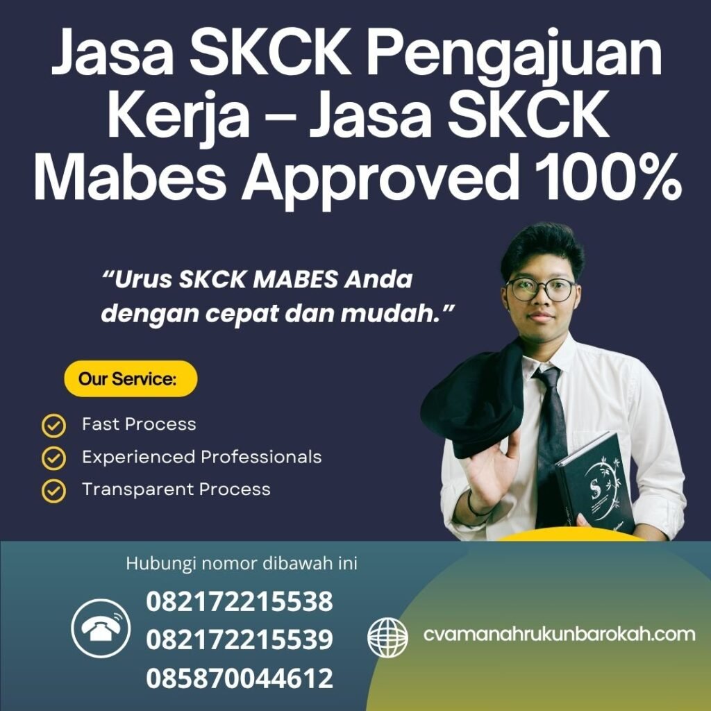 Jasa skck pengajuan kerja – jasa skck mabes approved 100%